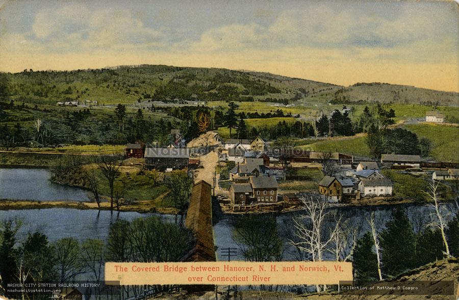 Postcard: The Covered Bridge between Hanover, New Hampshire and Norwich, Vermont over Connecticut River